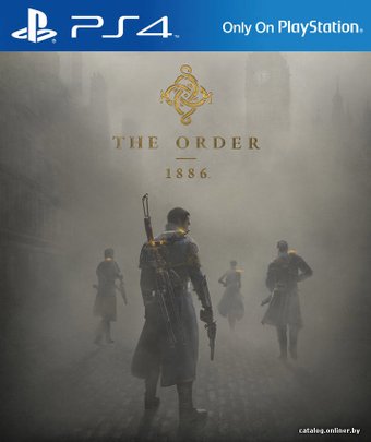 The Order: 1886 для PlayStation 4