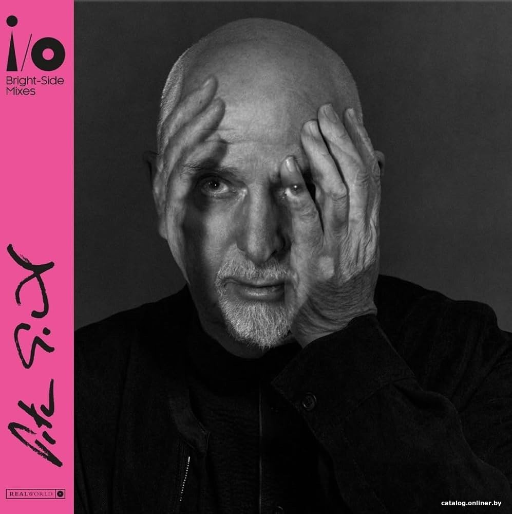 Виниловая пластинка Peter Gabriel - I/O (Bright-Side Mixes)