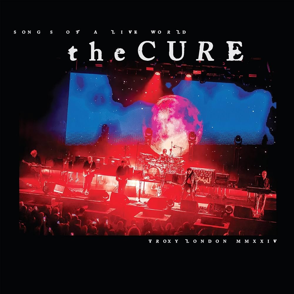 

Виниловая пластинка The Cure ‎- Songs Of A Live World: Troxy London MMXXIV