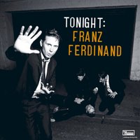  Виниловая пластинка Franz Ferdinand - Tonight