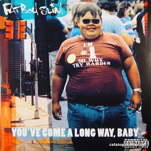 Виниловая пластинка Fatboy Slim - You've Come A Long Way, Baby (Deluxe Edition)