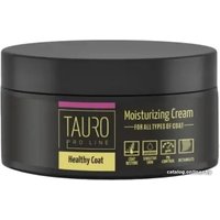 Крем Tauro Pro Line Healthy Coat Moisturizing cream 250 мл