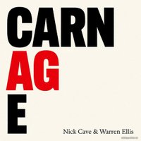  Виниловая пластинка Nick Cave & Warren Ellis - Carnage