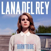  Виниловая пластинка Lana Del Rey - Born To Die (2 пластинки)