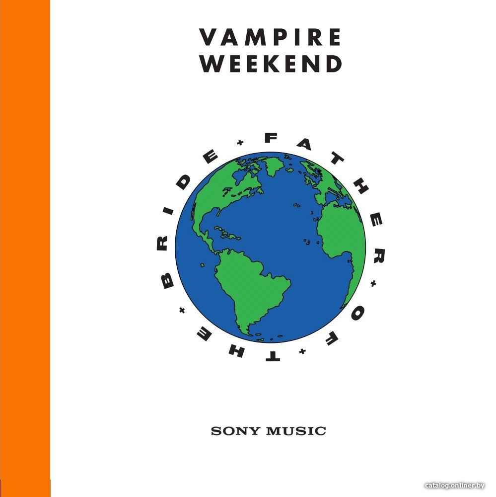 Виниловая пластинка Vampire Weekend - Father Of The Bride