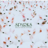  Виниловая пластинка Sparks - Hello Young Lovers (Remastered)