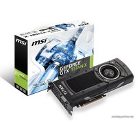 Видеокарта MSI GeForce GTX Titan X 12GB GDDR5 (NTITAN X 12GD5)
