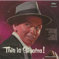  Виниловая пластинка Frank Sinatra - This Is Sinatra!