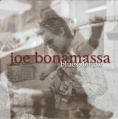 Joe Bonamassa - Blues Deluxe (Remastered)