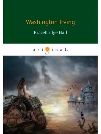 

Книга издательства Т8 Rugram. Bracebridge Hall (Irving W.)