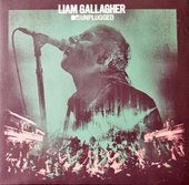 Liam Gallagher - MTV Unplugged Live