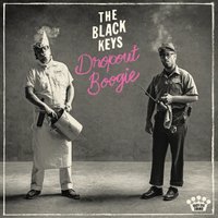  Виниловая пластинка The Black Keys - Dropout Boogie