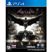  Batman: Рыцарь Аркхема для PlayStation 4