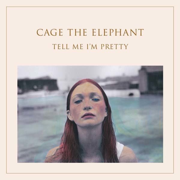 

Виниловая пластинка Cage The Elephant - Tell Me I'm Pretty