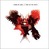 Kings Of Leon - Only By The Night