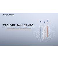 Электрическая зубная щетка Trouver Fresh 20 NE0 Electric Toothbrush ATB23B (белый)