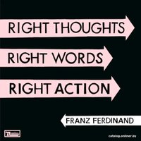  Виниловая пластинка Franz Ferdinand - Right Thoughts, Right Words, Right Action