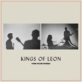 Kings Of Leon - When You See Yourself (кремовый винил)