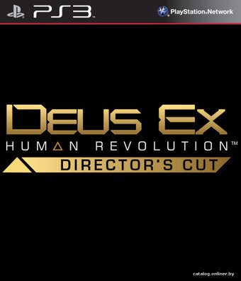 Deus Ex: Human Revolution. Director’s Cut для PlayStation 3