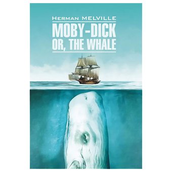 Книга издательства КАРО. Моби Дик или Белый кит