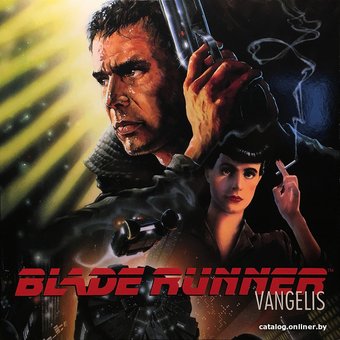 Виниловая пластинка Various Artists - Vangelis: Blade Runner OST