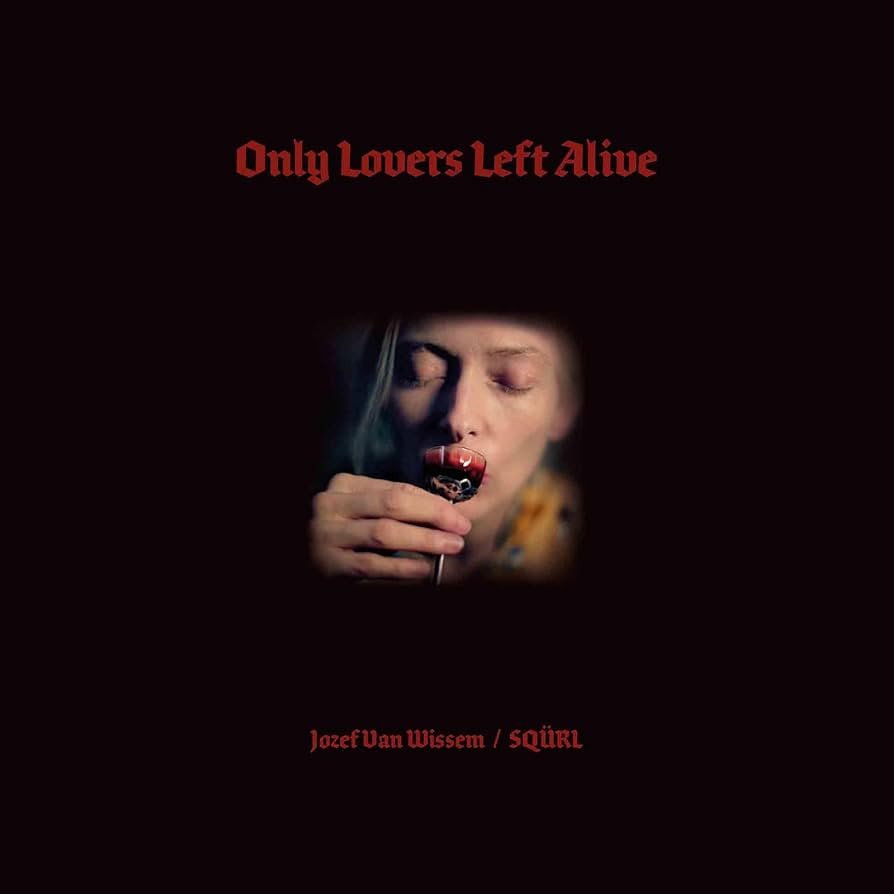 Виниловая пластинка Jozef Van Wissem & SQÜRL - Only Lovers Left Alive (красный винил)