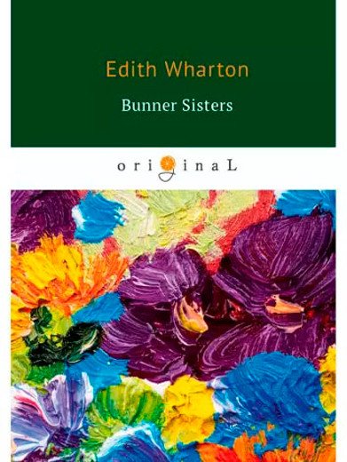 

Книга издательства Т8 Rugram. Bunner Sisters (Wharton E.)