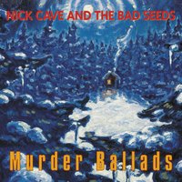  Виниловая пластинка Nick Cave & The Bad Seeds - Murder Ballads (Remastered)