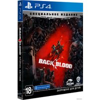  Back 4 Blood. Специальное Издание для PlayStation 4