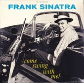 Frank Sinatra - Come Swing With Me! (Limited Edition)