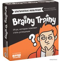 Настольная игра Brainy Trainy Критическое мышление УМ546