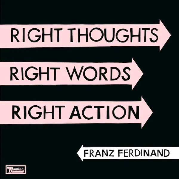 

Виниловая пластинка Franz Ferdinand - Right Thoughts, Right Words, Right Action