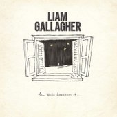 Liam Gallagher - All You're Dreaming Of