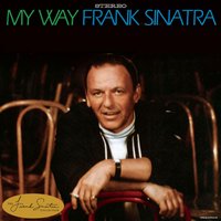  Виниловая пластинка Frank Sinatra - My Way (Remastered)