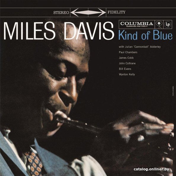 Виниловая пластинка Miles Davis - Kind Of Blue