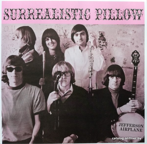 Виниловая пластинка Jefferson Airplane - Surrealistic Pillow