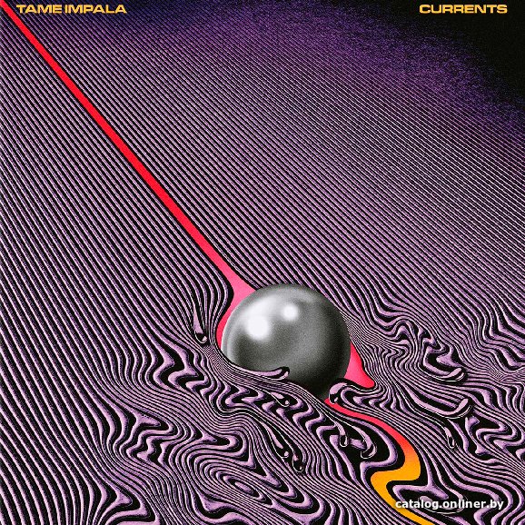 Виниловая пластинка Tame Impala - Currents