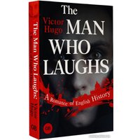 Книга издательства АСТ. The Man Who Laughs. A Romance Of English History (Гюго В.) в Витебске