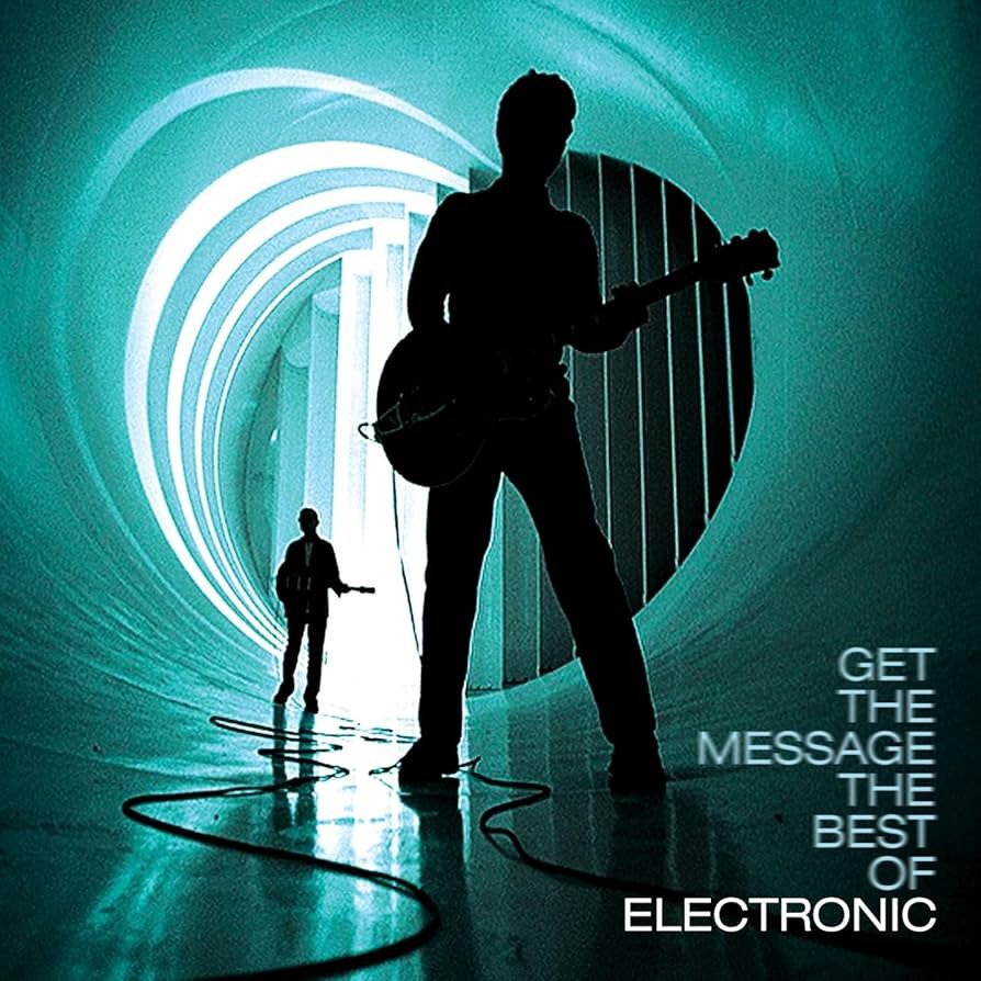 Виниловая пластинка Electronic - Get The Message The Best Of Electronic