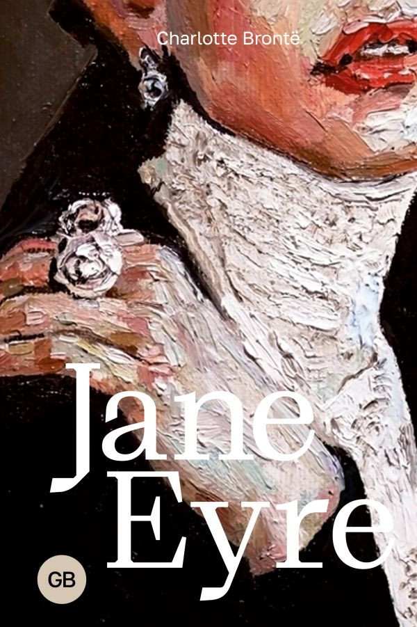 

Книга издательства АСТ. Jane Eyre. Great Books (Бронте Ш.)