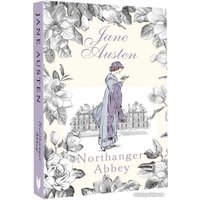 Книга издательства АСТ. Northanger Abbey 9785171607739 (Austen J.)
