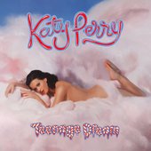 Katy Perry - Teenage Dream