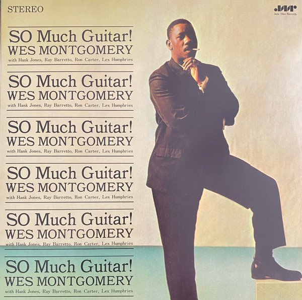 

Виниловая пластинка Wes Montgomery - SO Much Guitar!