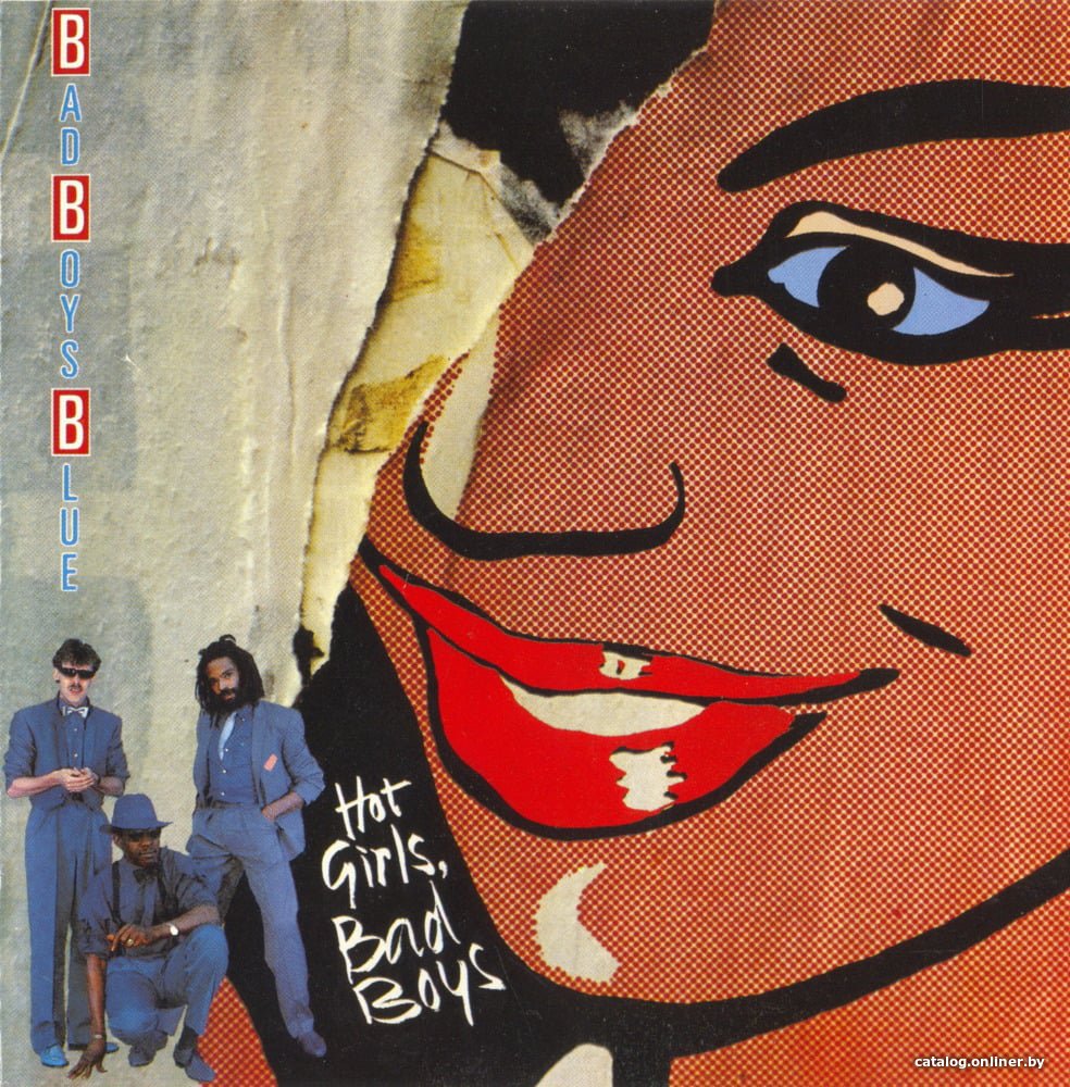 Виниловая пластинка Bad Boys Blue - Hot Girls, Bad Boys (Remastered)